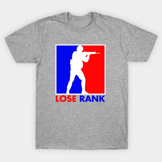 LOSE RANK T-Shirt by theanomalius_merch